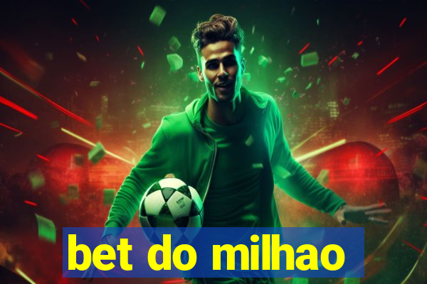 bet do milhao