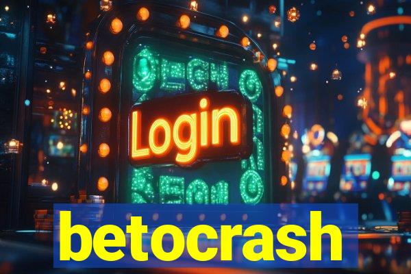 betocrash