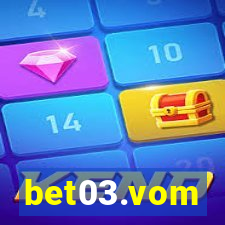 bet03.vom