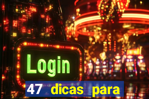 47 dicas para ganhar na mega-sena pdf