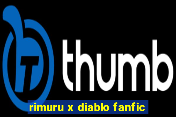 rimuru x diablo fanfic