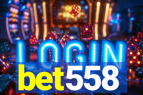 bet558