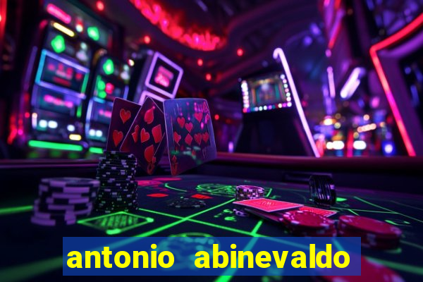 antonio abinevaldo dos santos tigre