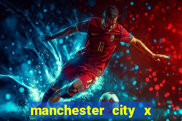 manchester city x liverpool multicanais
