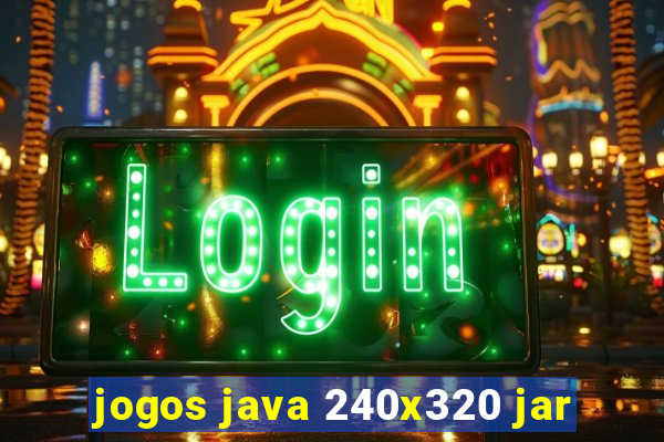 jogos java 240x320 jar