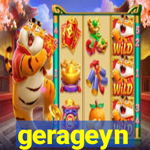 gerageyn