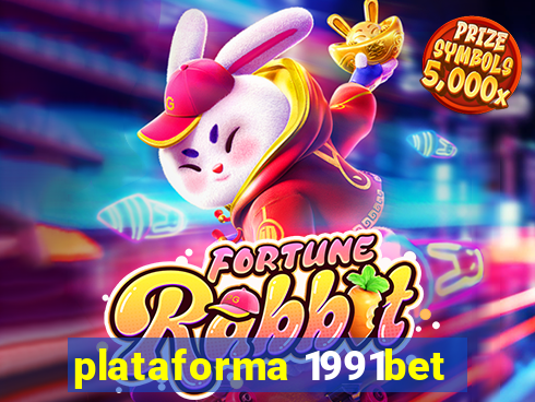 plataforma 1991bet