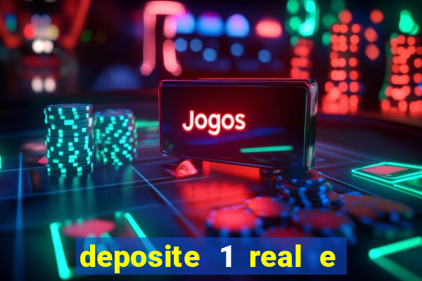 deposite 1 real e ganhe 10 vai de bet