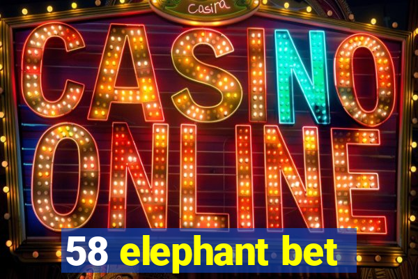 58 elephant bet