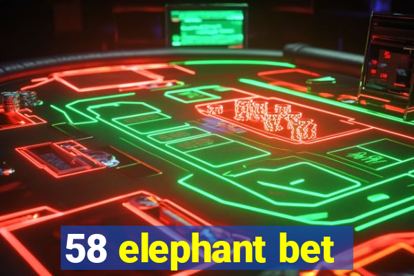 58 elephant bet
