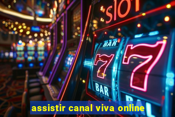 assistir canal viva online