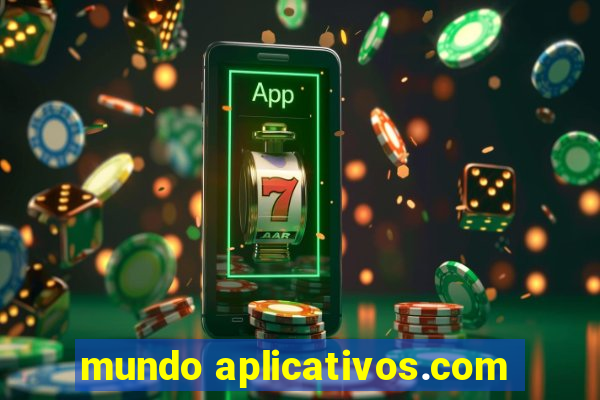 mundo aplicativos.com