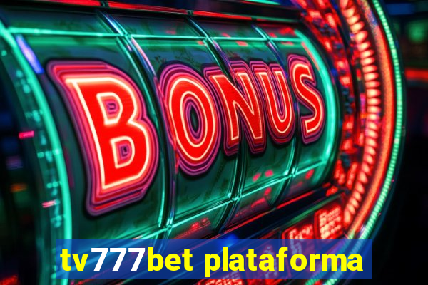 tv777bet plataforma