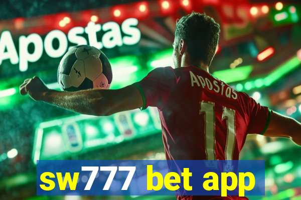 sw777 bet app