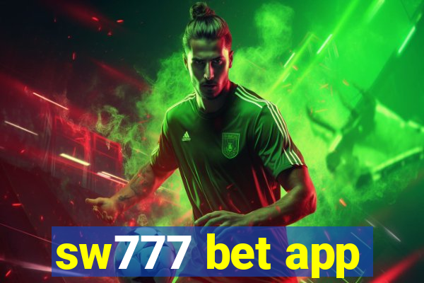 sw777 bet app