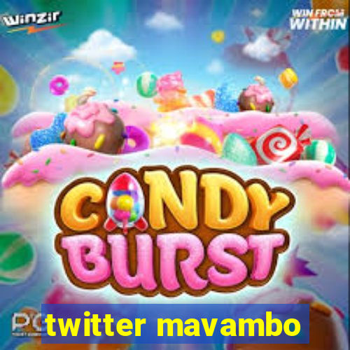 twitter mavambo