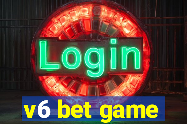 v6 bet game