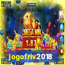 jogofriv2018