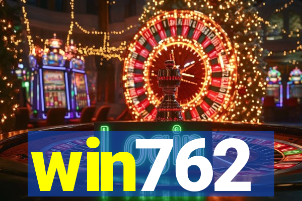 win762