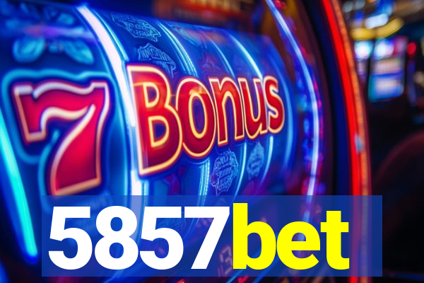 5857bet