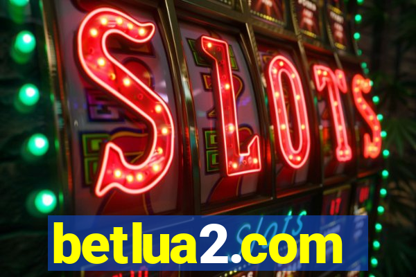 betlua2.com