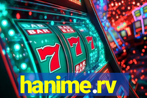 hanime.rv