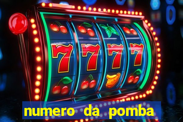 numero da pomba jogo do bicho