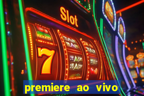 premiere ao vivo gratis futebol