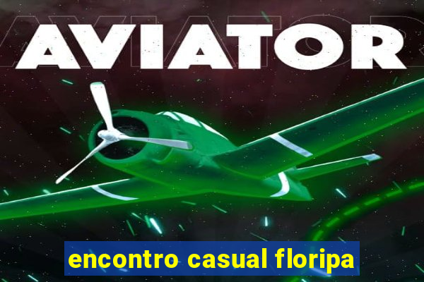encontro casual floripa