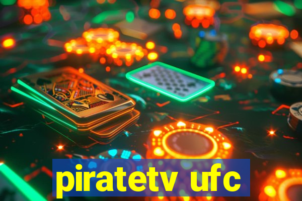 piratetv ufc
