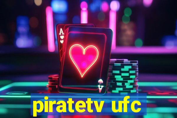 piratetv ufc