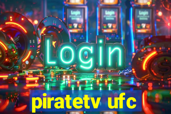 piratetv ufc