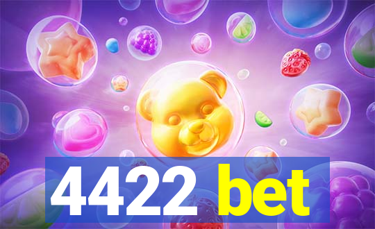 4422 bet
