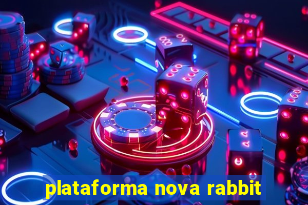 plataforma nova rabbit