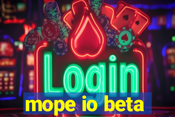 mope io beta