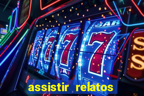 assistir relatos selvagens dublado