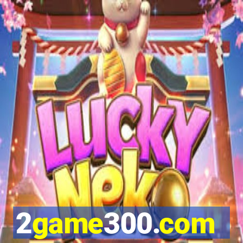 2game300.com