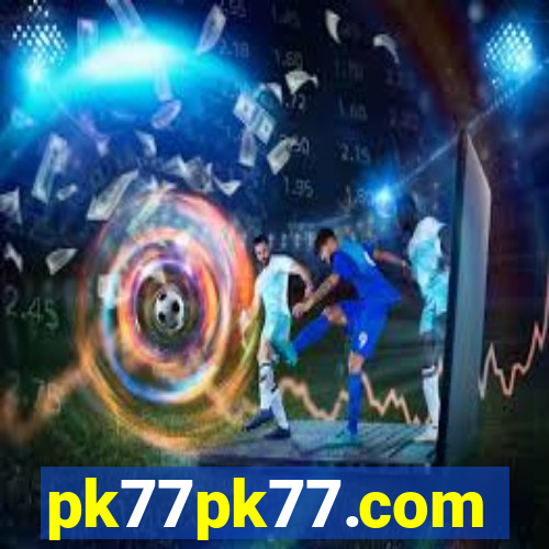 pk77pk77.com