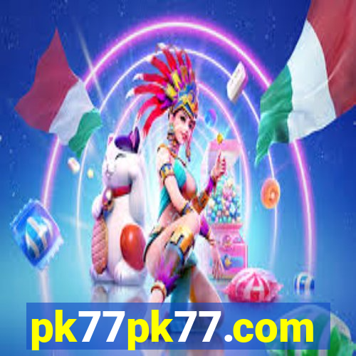 pk77pk77.com