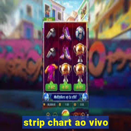 strip chart ao vivo
