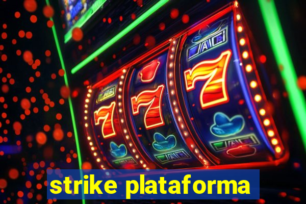 strike plataforma