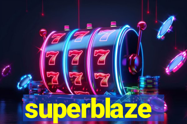 superblaze