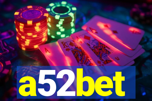 a52bet