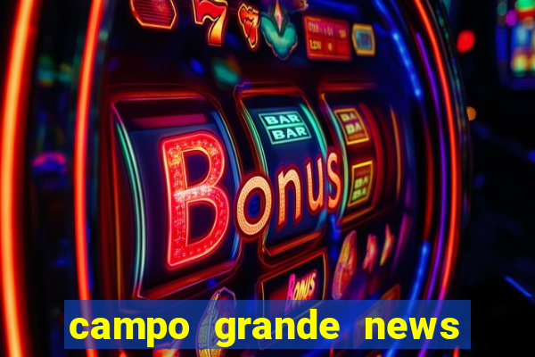 campo grande news jovem morre