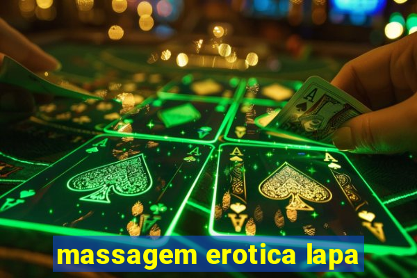 massagem erotica lapa