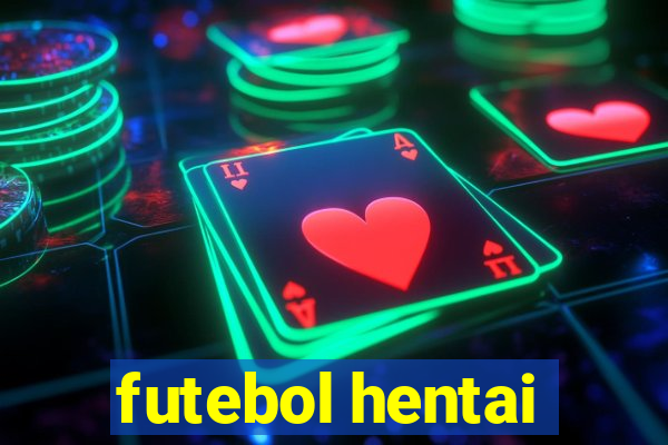 futebol hentai