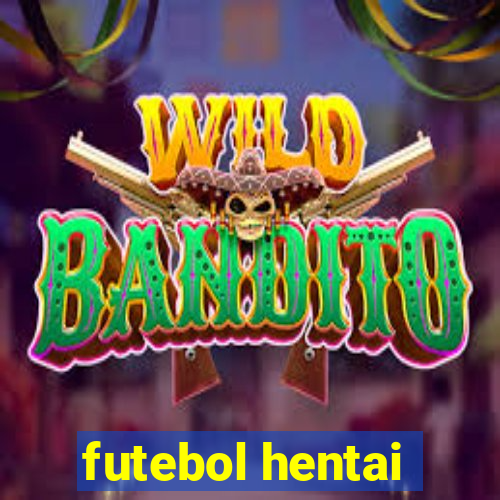 futebol hentai