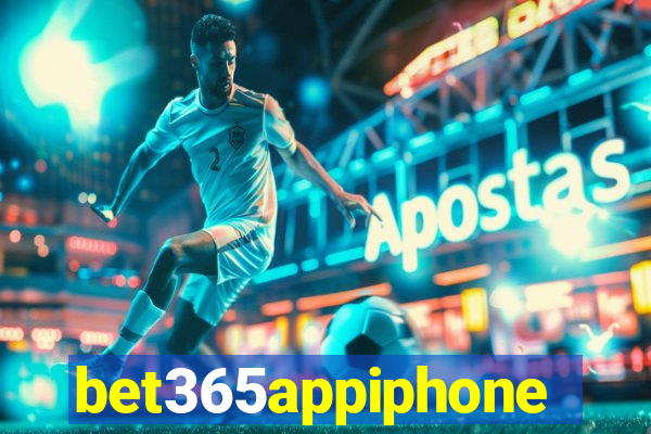 bet365appiphone