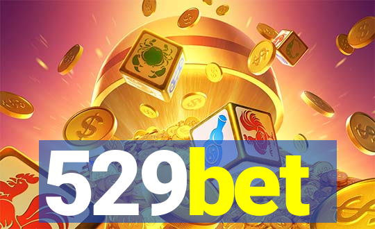 529bet
