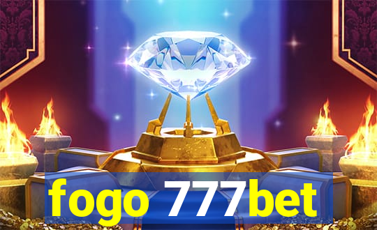 fogo 777bet